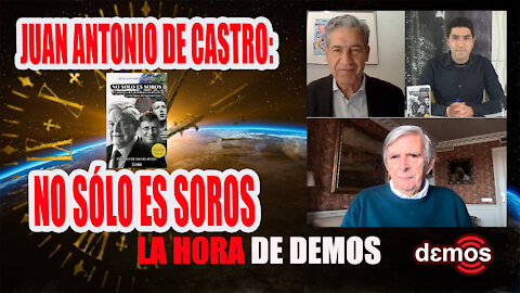 Juan Antonio de Castro No sólo es Soros I La Hora de Demos