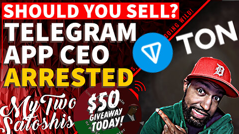 BREAKING: Telegram CEO Arrested: TON's Bull Run Blown Up? DO THIS NOW!