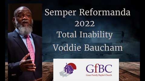 Total Inability Voddie Baucham