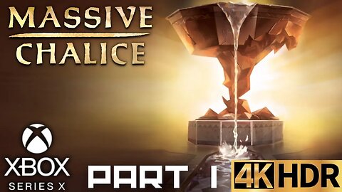 MASSIVE CHALICE Gameplay Walkthrough Part 1 | Xbox Series X|S | 4K (No Commentary Gaming)