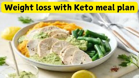 Weight loss with Keto Meal Plan