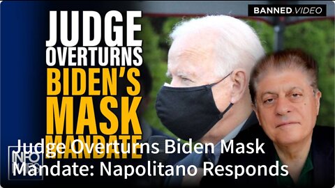 Judge Overturns Biden Mask Mandate: Napolitano Responds