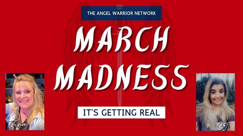 March Madness - It's Getting Real