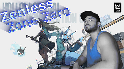 Zenless Zone Zero Baby!