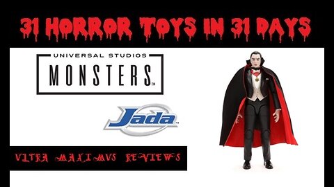 🎃 Dracula | Universal Monsters | Jada | 31 Horror Toys in 31 Days