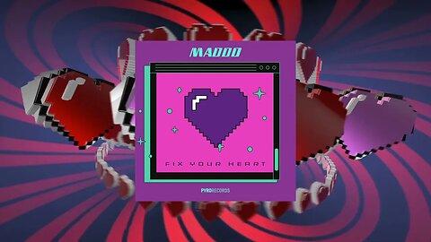 Maddo - Fix Your Heart (Official Lyric Video)