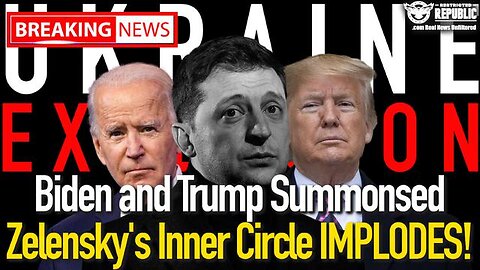 MAJOR UKRAINE EXPLOSION! BIDEN AND TRUMP URGENTLY SUMMONSED AS ZELENSKY'S INNER CIRCLE DEVASTATED!