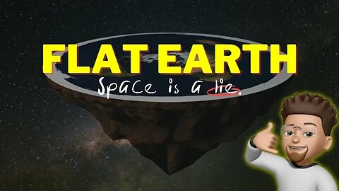 Space is a Lie | Flat Earth - iNFO.gov