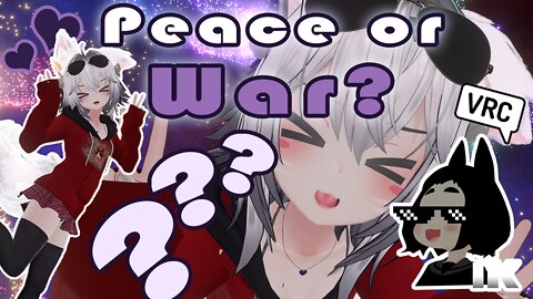 Peace or War?【Question】