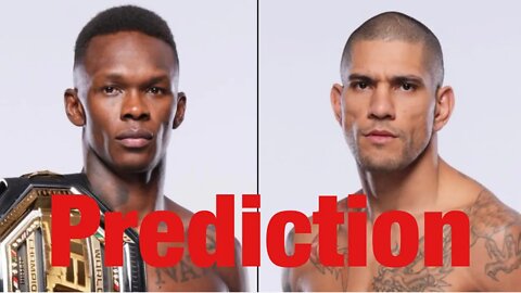 Israel Adesanya Vs Alex Pereira Prediction