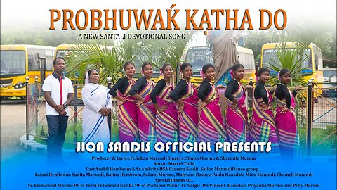 PRO̠BHUWAḰ KẠTHA DO̠ | NEW SANTALI DEVOTIONAL SONG | SIMON MURMU | Sharmila Murmu | 2023