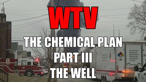 What You Need To Know About THE CHEMICAL PLAN PART 3: THE WELL