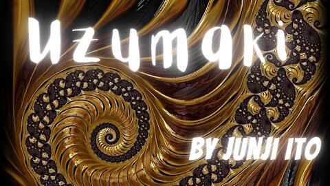 UZUMAKI by Junji Ito