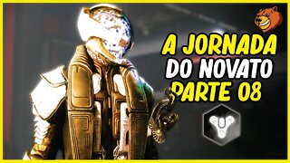 DESTINY 2 │ A JORNADA DO NOVATO PARTE 08