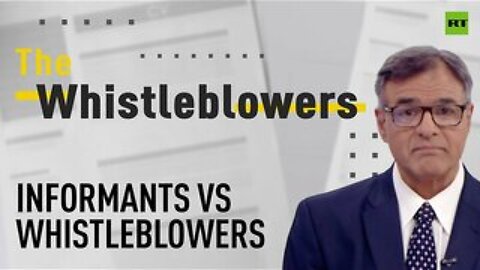 Informants vs whistleblowers