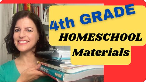 4th Grade Homeschool--What I use with my son