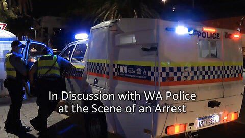 2023-03-26: In Discussion With WA Police At The Scene Of An Arrest