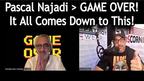 Pascal Najadi: URGENT > GAME OVER! It All Comes Down to This!