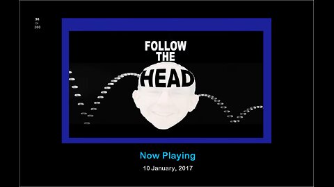 Follow The Head NOW PLAYING