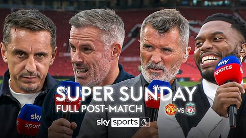 FULL Super Sunday post-match analysis & debate | Man United 0-3 Liverpool