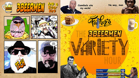 The 3BeerMen Variety Hour