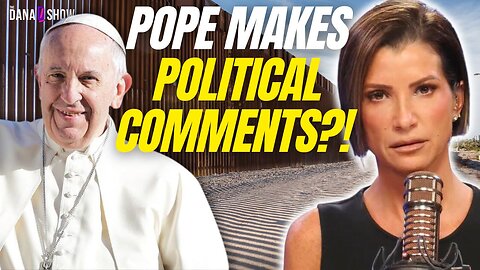 Did Pope Francis Go TOO FAR With His Comments on Migrants??