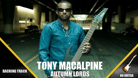 Tony Macalpine Autumn Lords Backing Track