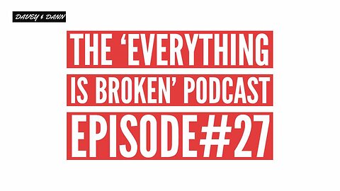 The 'EVERYTHING IS BROKEN' Podcast Episode #27 | Featuring Cultural Diversity