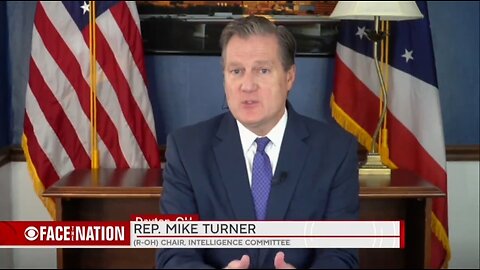 Rep Mike Turner to Biden: Declassify Terrorist Threats