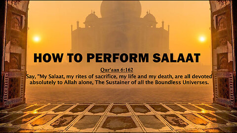 How To Perform Salaat