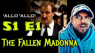 Allo Allo S1E1 The Fallen Madonna | Reaction!