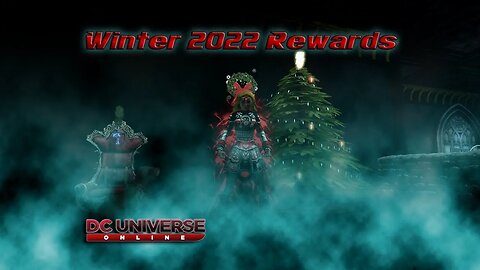 DC Universe Online : Winter 2022 Rewards