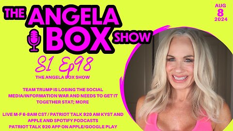 The Angela Box Show Clip - 8.8.24 - Team Trump Is Losing the Social Media/Information War -- WAKE UP