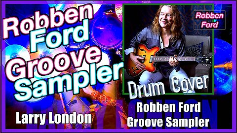 Drum Cover: Talk To Your Daughter, Trick Bag, Running Out On Me by Robben Ford - Larry London