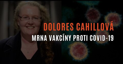 Dolores Cahillová - Může očkování proti COVID-19 způsobit horší průběh nemoci?