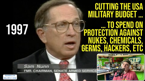 [1997] Sam Nunn on reducing USA military spending, but more on controlling WMDs??