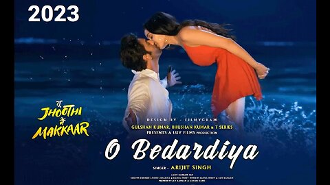 O Bedardeya (Lyrical)Tu Jhoothi Main Makkar | Ranbir Shraddha | Pritam | Arijit Singh