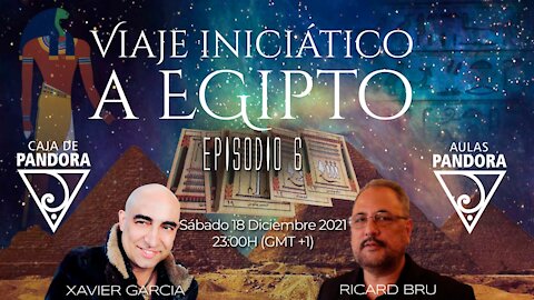 VIAJE INICIATICO A EGIPTO #6 con RICARD BRU