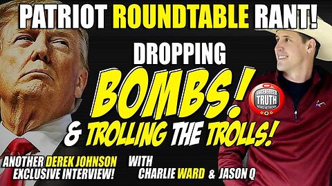 Derek Johnson, Charlie Ward, Jason Q & More Drop BOMBS & TROLL THE TROLLS!