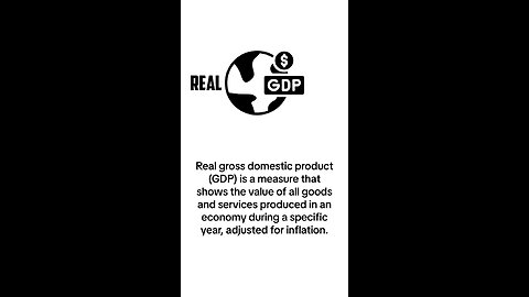 What Is Real GDP (Real Gross Domestic Product)?