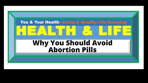 THE POSSIBLE RISKS OF TAKING ABORTION PILLS