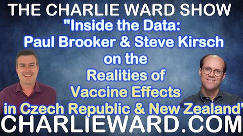 "Inside the Data: Paul Brooker and Steve Kirsch on the Realities of Vaccine Effects in Czech Rep