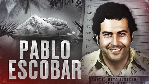 HOW A POOR COLOMBIAN BECAME THE RICHEST CRIMINAL - PABLO ESCOBAR