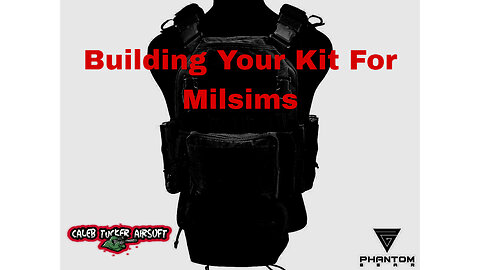 Milsim Kit Building