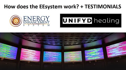 UNIFYD HEALING: How does the EEsystem work? + TESTIMONIALS