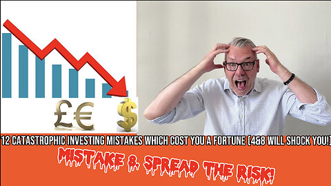 12 Catastrophic Mistakes Investor’s make which Cost YOU a Fortune. No8. Spreading the Risk