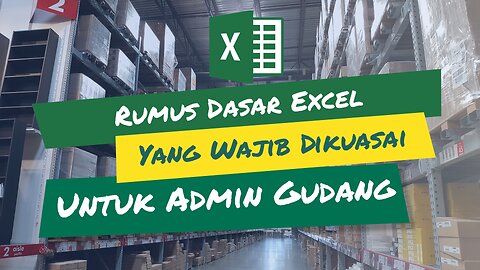 Basic Excel Formulas For Warehouse Admins That Must Be Mastered