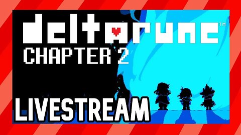 🔴 What Even is a Deltarune [Deltarune Chapter 2]