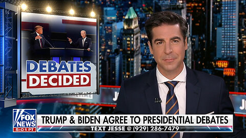 Jesse Watters: Biden Has A List Of Debate Demands Longer Than A Spending Bill