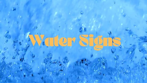 Water Signs Weekend Messages